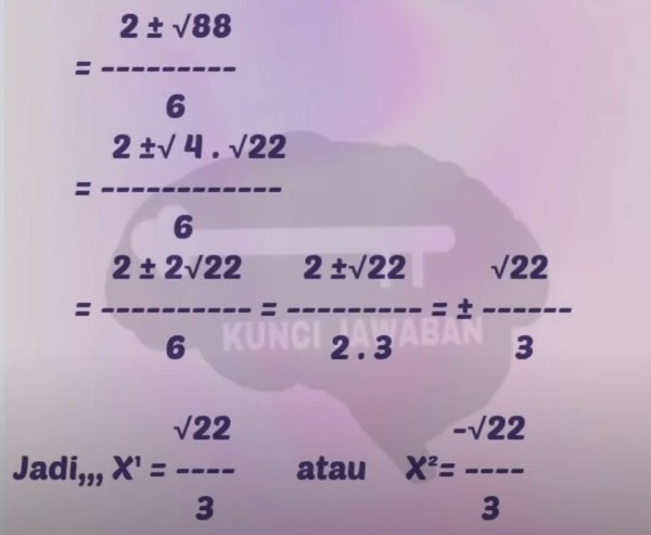 Tentukan akar-akar dari 3a2 – 2a – 7 = 0 dengan menggunakan rumus ABC